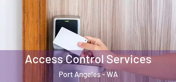  Access Control Services Port Angeles - WA