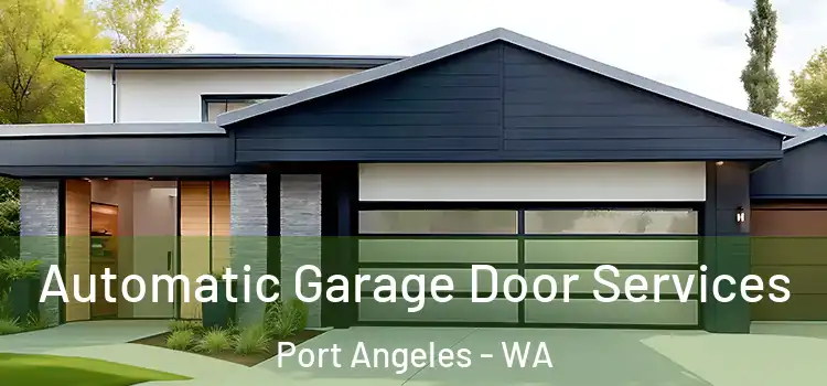  Automatic Garage Door Services Port Angeles - WA