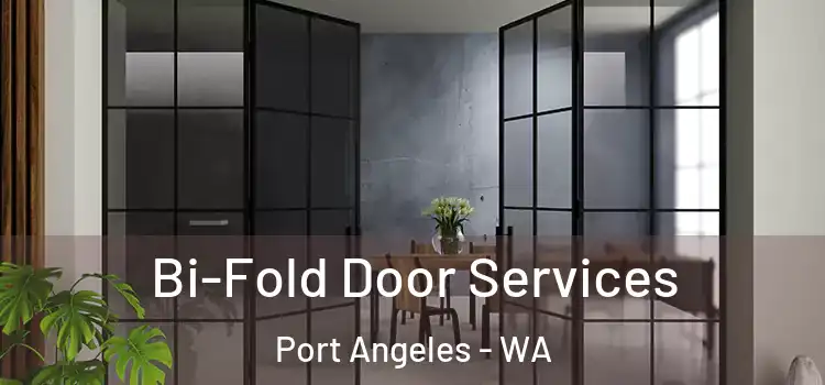  Bi-Fold Door Services Port Angeles - WA