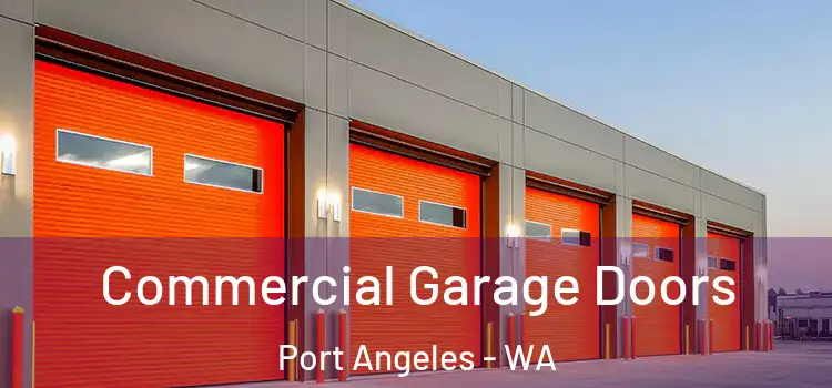  Commercial Garage Doors Port Angeles - WA