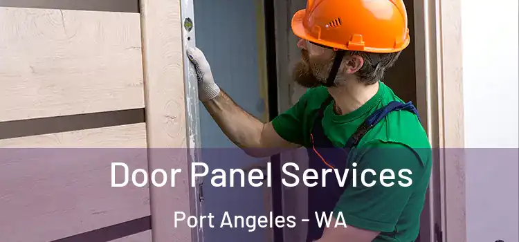  Door Panel Services Port Angeles - WA