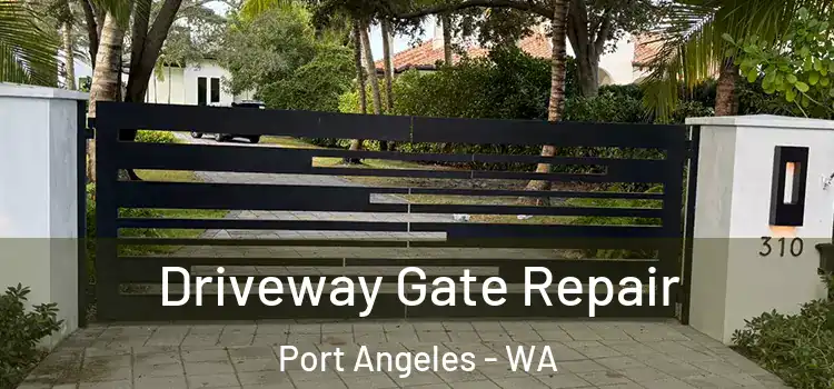  Driveway Gate Repair Port Angeles - WA
