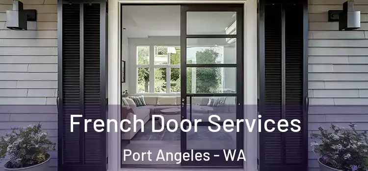  French Door Services Port Angeles - WA