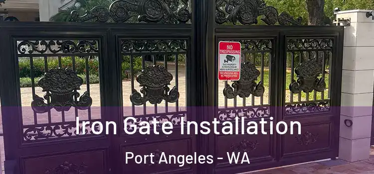  Iron Gate Installation Port Angeles - WA