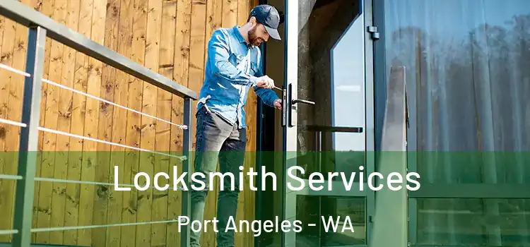  Locksmith Services Port Angeles - WA