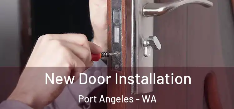  New Door Installation Port Angeles - WA