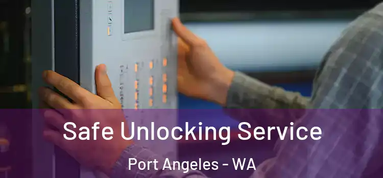  Safe Unlocking Service Port Angeles - WA