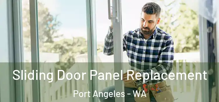  Sliding Door Panel Replacement Port Angeles - WA