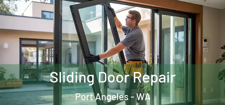 Sliding Door Repair Port Angeles - WA