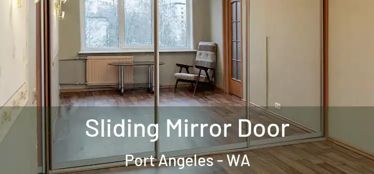  Sliding Mirror Door Port Angeles - WA